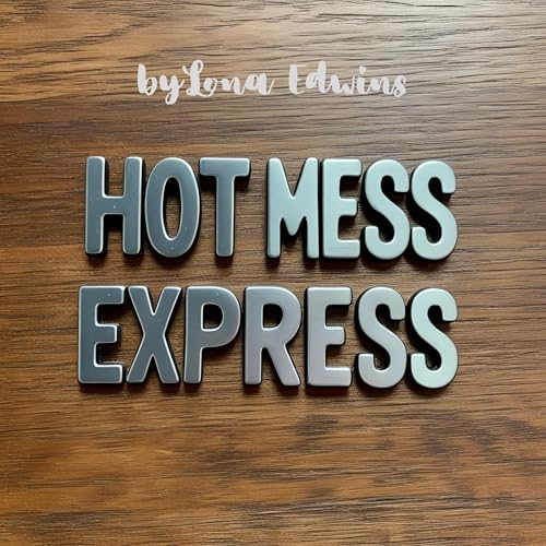Cover of Hot Mess Express