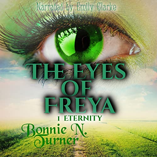 Cover of The Eyes of Freya: 1 Eternity