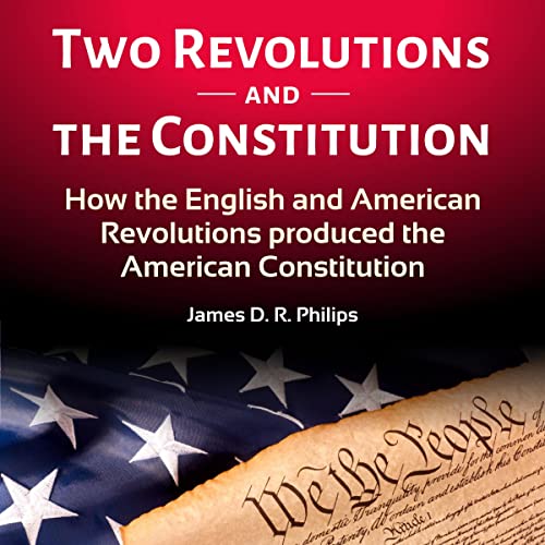Cover of Two Revolutions and the Constitution