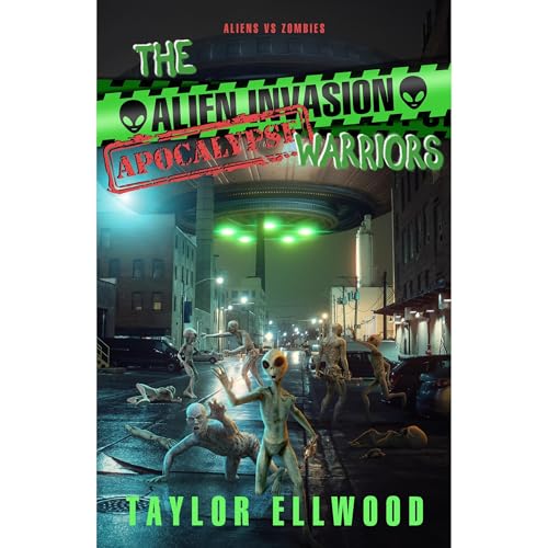 Cover of The Alien Invasion Apocalypse Warriors