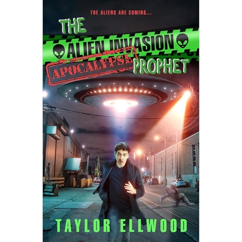 Cover of The Alien Invasion Apocalypse Prophet