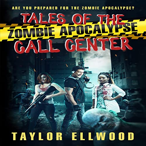 Cover of Tales of the Zombie Apocalypse Call Center