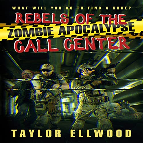 Cover of Rebels of the Zombie Apocalypse Call Center