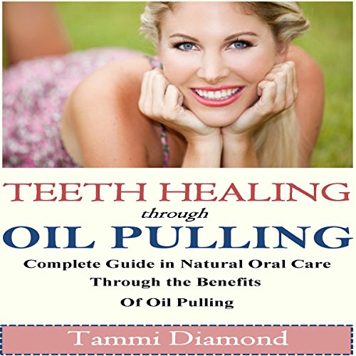Cover of Teeth Healing Through Oil Pulling