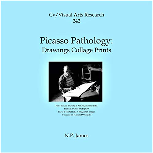 Cover of Picasso Pathology: Drawings Collage Prints