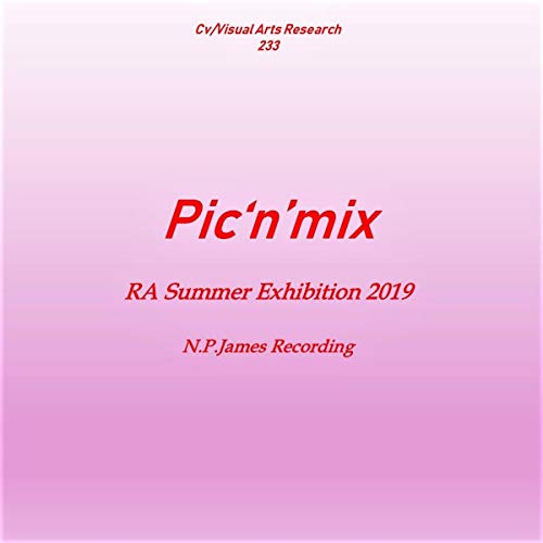 Cover of Pic'n'mix: RA Summer Exhibition 2019