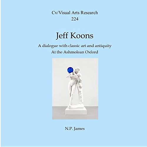 Cover of Jeff Koons: A Dialogue with Classic Art and Antiquity