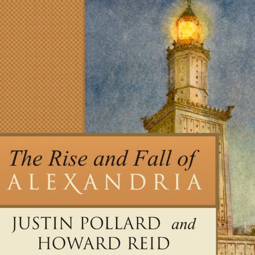Cover of The Rise and Fall of Alexandria
