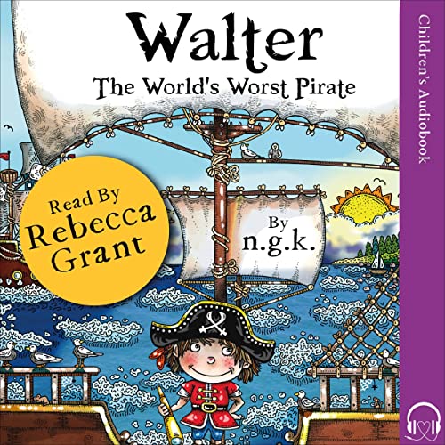 Cover of Walter the World's Worst Pirate