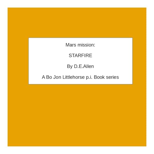 Cover of Starfire-Bo Jon Littlehorse p.i., Book 3