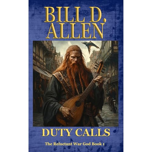Cover of Duty Calls: The Reluctant War God Book 1
