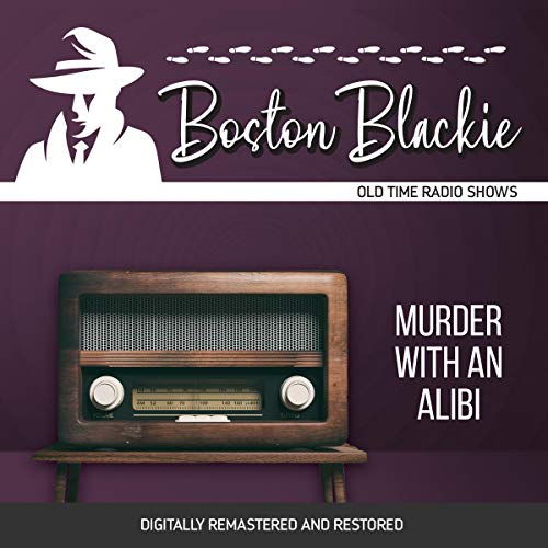 Cover of Boston Blackie: Murder with an Alibi