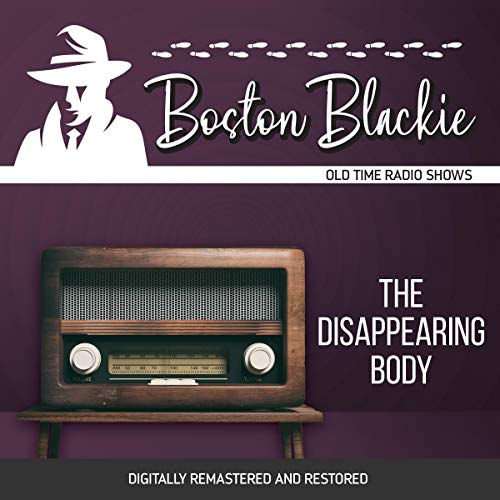 Cover of Boston Blackie: The Disappearing Body
