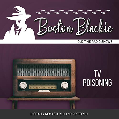 Cover of Boston Blackie: TV Poisoning