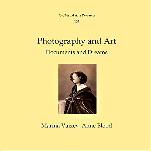 Cover of Photography and Art: Documents and Dreams