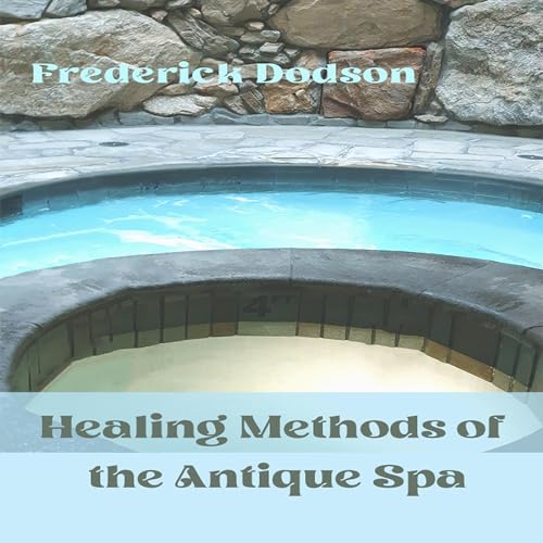 Cover of Healing Methods of the Antique Spa