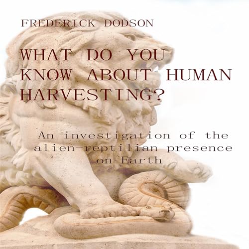 Cover of What Do You Know About Human Harvesting?