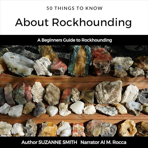 Cover of 50 Things to Know About Rockhounding