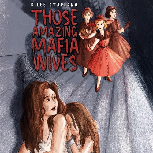 Cover of Those Amazing Mafia Wives