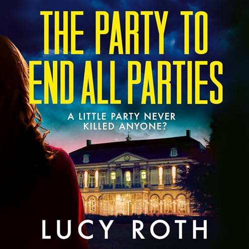 Cover of The Party to End All Parties