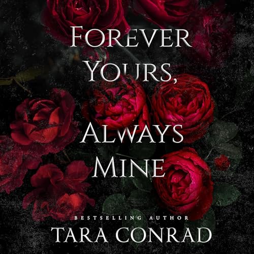 Cover of Forever Yours Always Mine