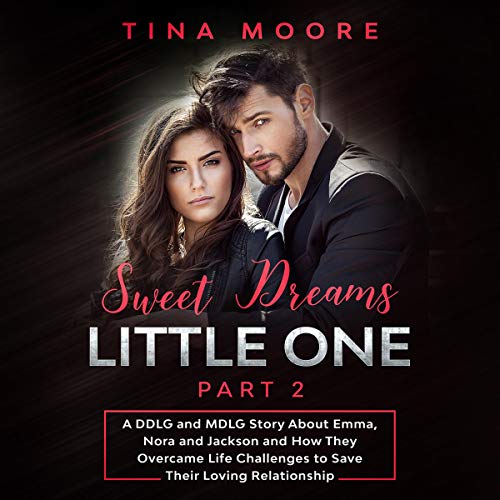 Cover of Sweet Dreams, Little One - Part 2
