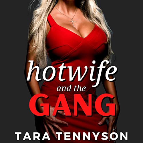 Cover of Hotwife and the Gang