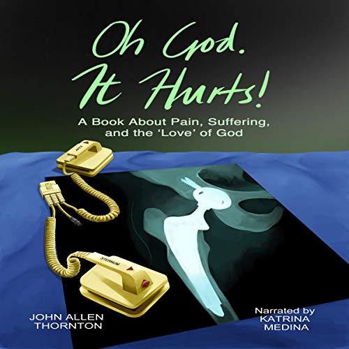 Cover of Oh God. It Hurts!
