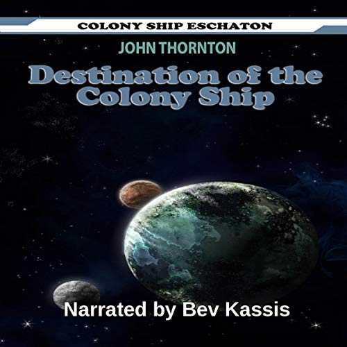 Cover of Destination of the Colony Ship