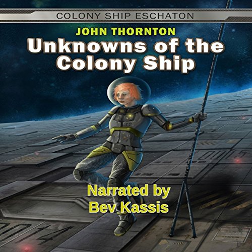 Cover of Unknowns of the Colony Ship