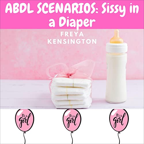 Cover of ABDL Scenarios: Sissy in a Diaper