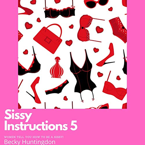Cover of Sissy Instructions: Book 5
