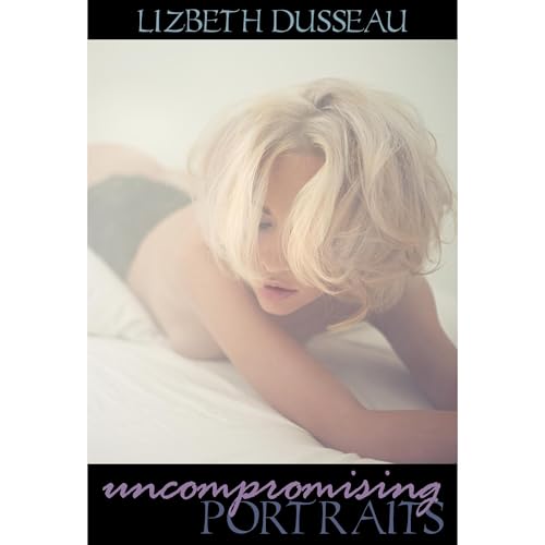 Cover of Uncompromising Portraits