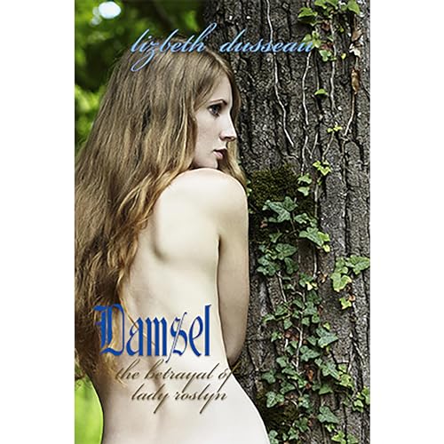 Cover of Damsel, The Betrayal of Lady Roslyn
