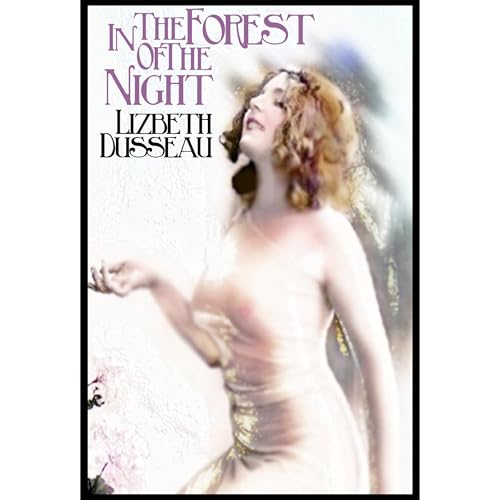 Cover of In The Forest of the Night