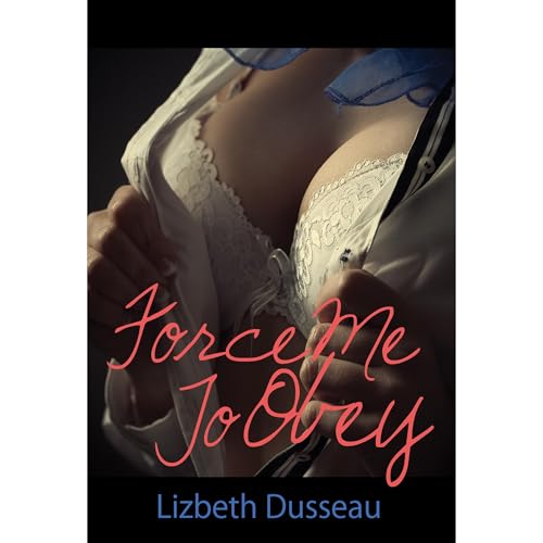 Cover of Force Me To Obey