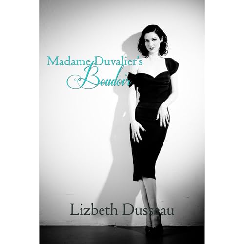 Cover of Madame Duvalier's Boudoir, BDSM Erotica