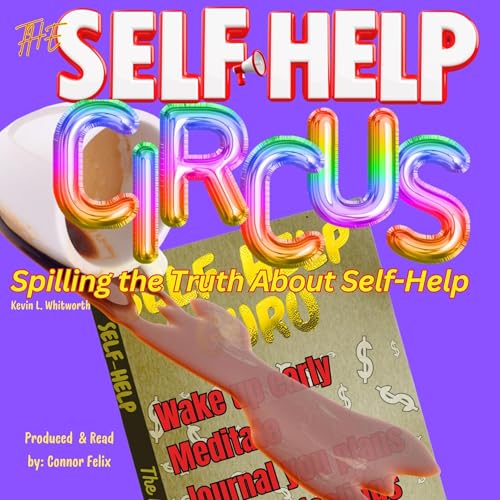 Cover of The Self-Help Circus