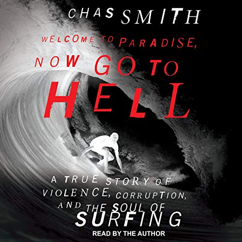 Cover of Welcome to Paradise, Now Go to Hell