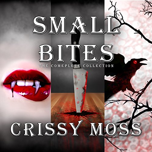 Cover of Small Bites: The Complete Collection
