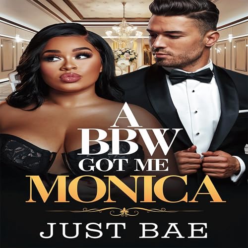 Cover of A BBW Got Me: Monica