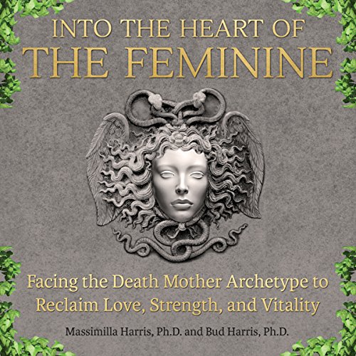 Cover of Into the Heart of the Feminine