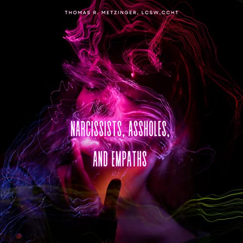 Cover of Narcissists, Assholes, and Empaths