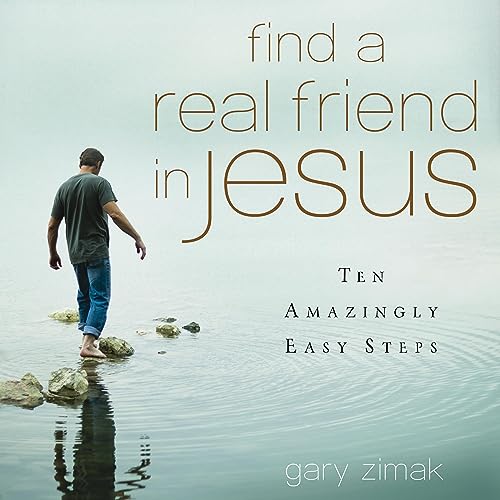 Cover of Find a Real Friend in Jesus