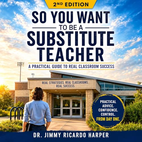 Cover of So You Want to Be a Substitute Teacher