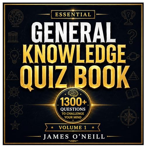 Cover of The Essential General Knowledge Quiz Book, Volume One: The Most Common Questions