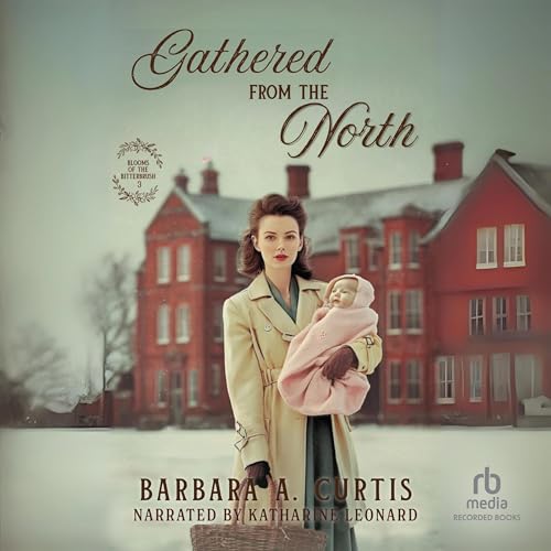 Cover of Gathered from the North