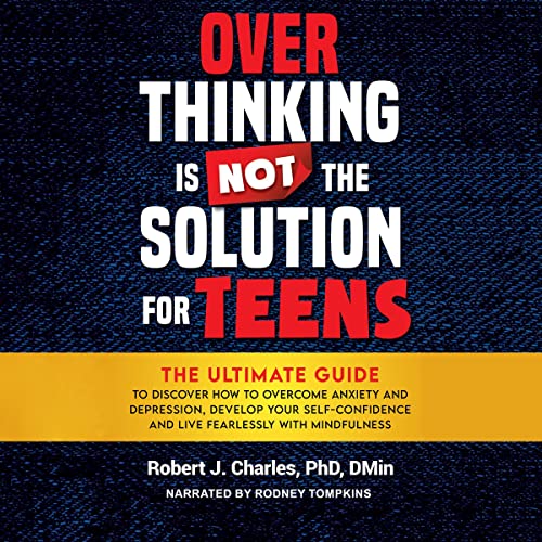 Cover of Overthinking Is Not the Solution for Teens