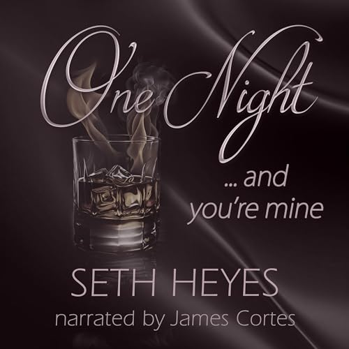 Cover of One Night...And You're Mine