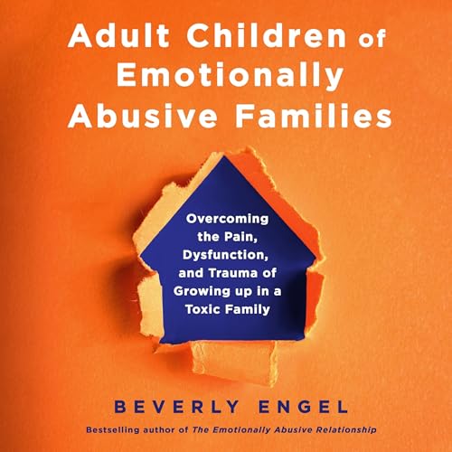 Cover of Adult Children of Emotionally Abusive Families